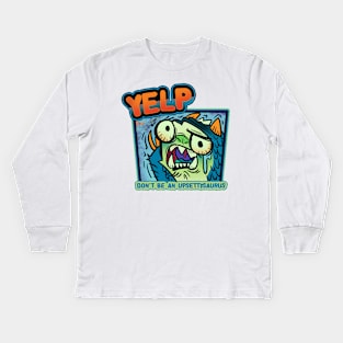 YELP DONT BE AN UPSETTISAURUS Kids Long Sleeve T-Shirt